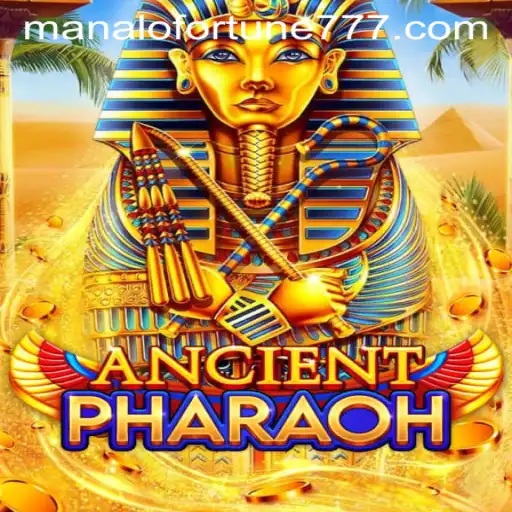 Exploring AncientPharaoh: Unveiling the Secrets of ManaloFortune