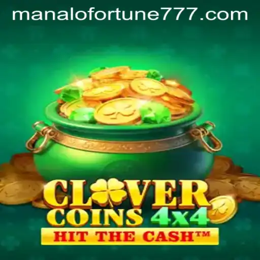 Discover the Excitement of CloverCoins4x4: Unlock ManaloFortune