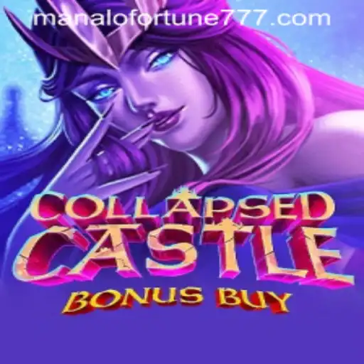 Exploring the Enchanting World of CollapsedCastleBonusBuy: The Rise of ManaloFortune