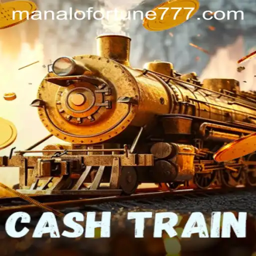 CashTrain: All Aboard for Adventure with ManaloFortune