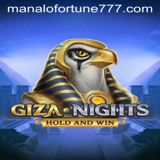 GizaNights: Dive into the Enchanting World of ManaloFortune