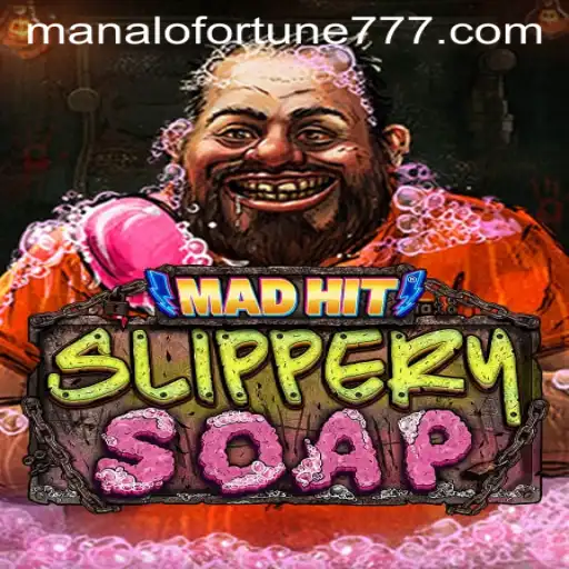 Dive into the Exciting World of MadHitSlipperySoap and Unlock the Secrets of ManaloFortune